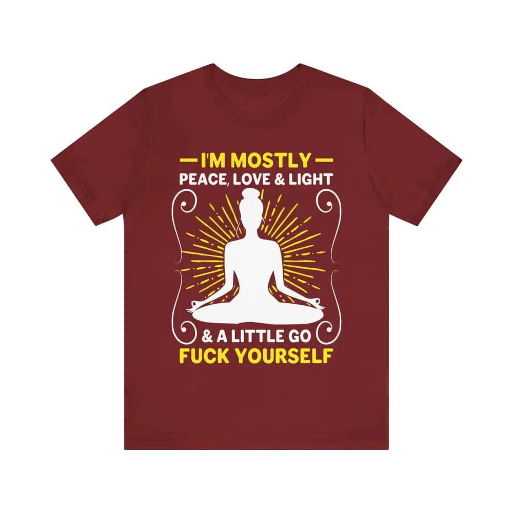 I’m Mostly Peace Love and Light Unisex Jersey Short Sleeve Yoga Tee - Cardinal / S - T-Shirt