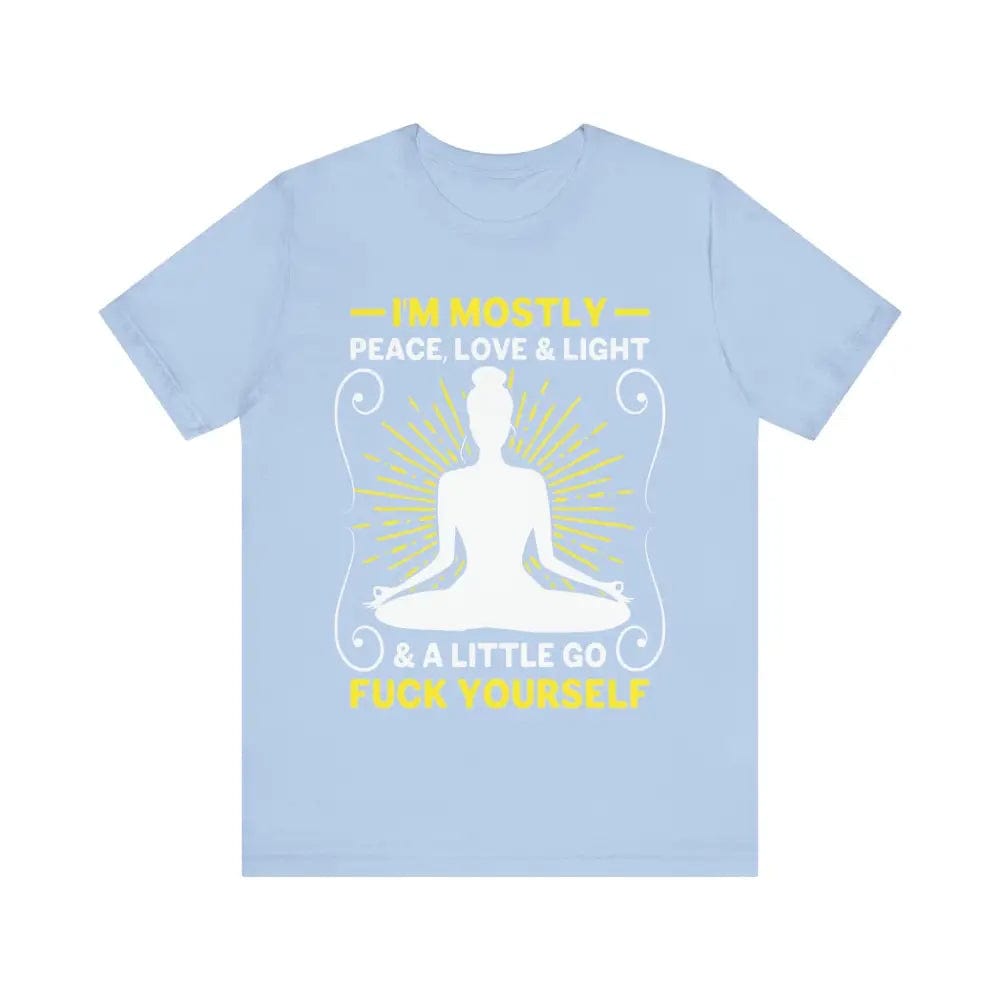 I’m Mostly Peace Love and Light Unisex Jersey Short Sleeve Yoga Tee - Baby Blue / S - T-Shirt