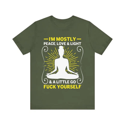 I’m Mostly Peace Love and Light Unisex Jersey Short Sleeve Yoga Tee - Military Green / S - T-Shirt