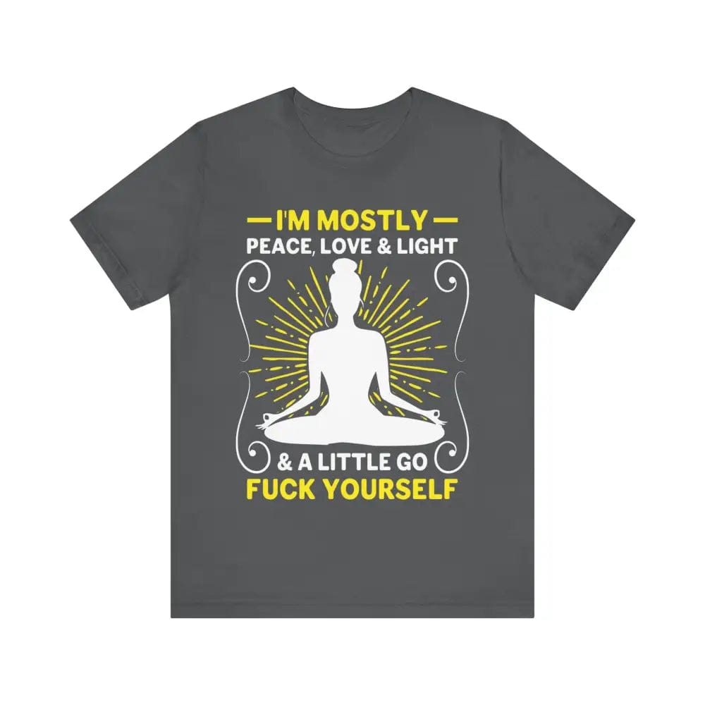 I’m Mostly Peace Love and Light Unisex Jersey Short Sleeve Yoga Tee - Asphalt / S - T-Shirt