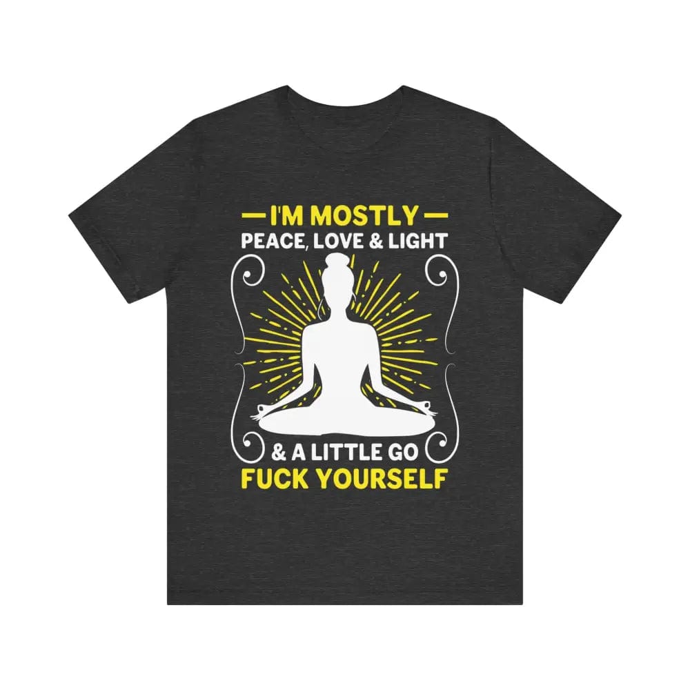 I’m Mostly Peace Love and Light Unisex Jersey Short Sleeve Yoga Tee - Dark Grey Heather / S - T-Shirt