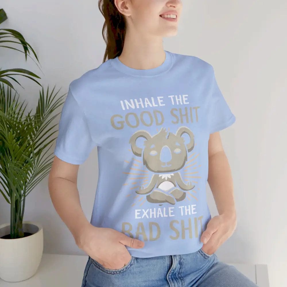 Inhale the Good Exhale the Bad Unisex Jersey Short Sleeve Yoga Tee - T-Shirt