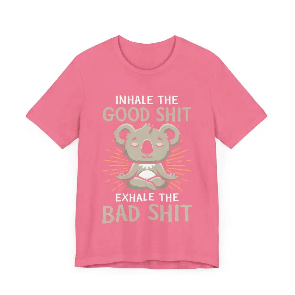 Inhale the Good Exhale the Bad Unisex Jersey Short Sleeve Yoga Tee - T-Shirt