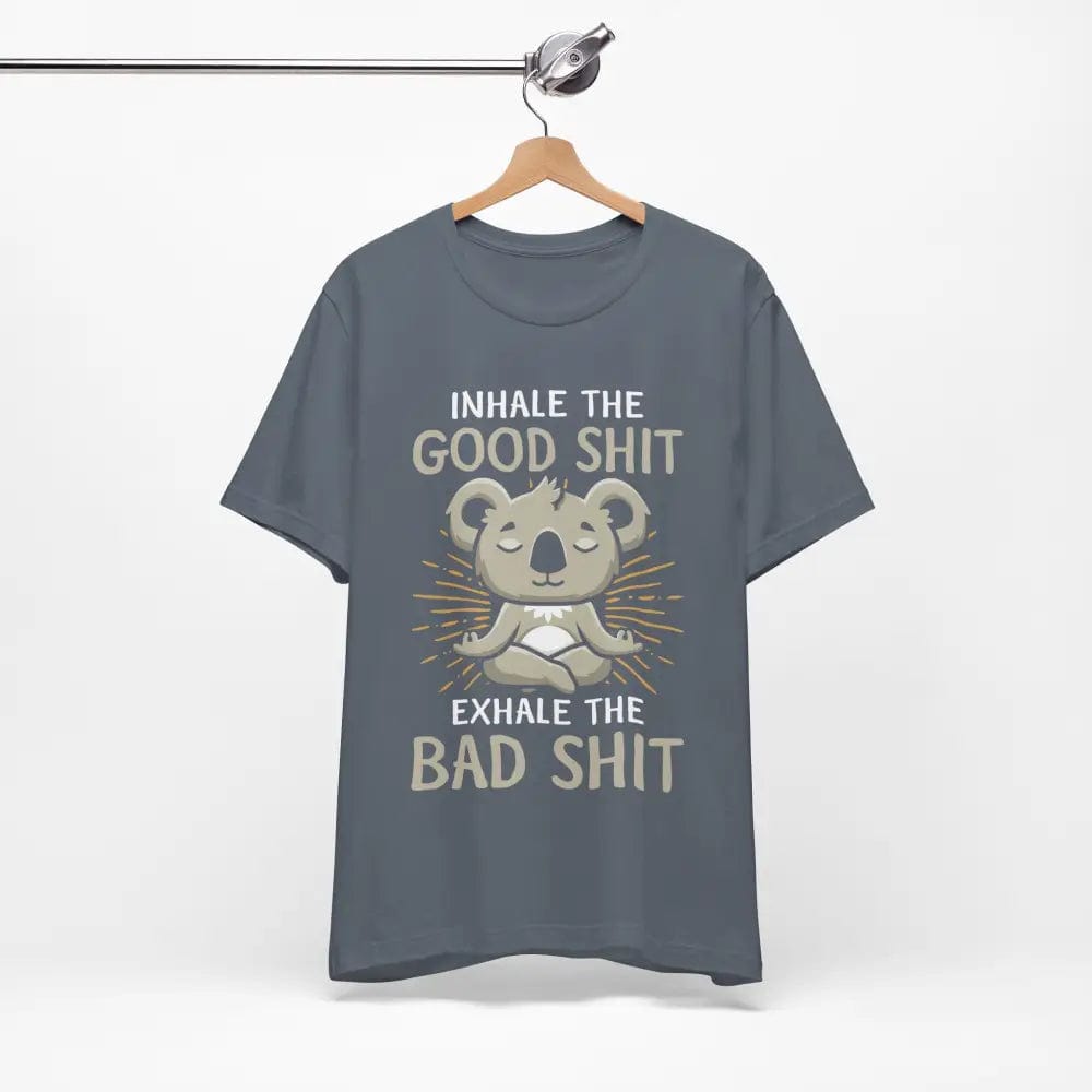 Inhale the Good Exhale the Bad Unisex Jersey Short Sleeve Yoga Tee - T-Shirt