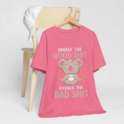 Inhale the Good Exhale the Bad Unisex Jersey Short Sleeve Yoga Tee - T-Shirt