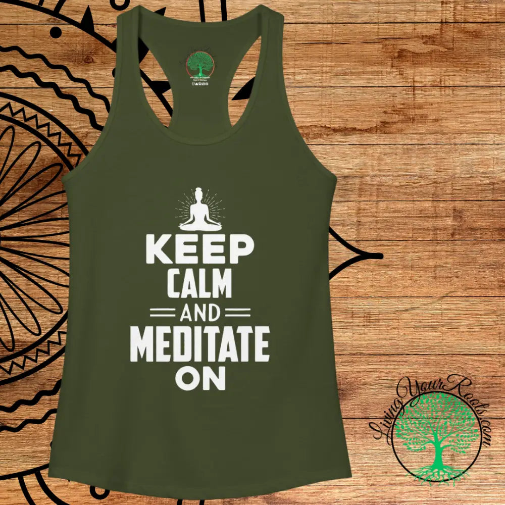 Keep Calm and Meditate On Racerback Tank, Women’s Meditation Yoga Tank - Tank Top