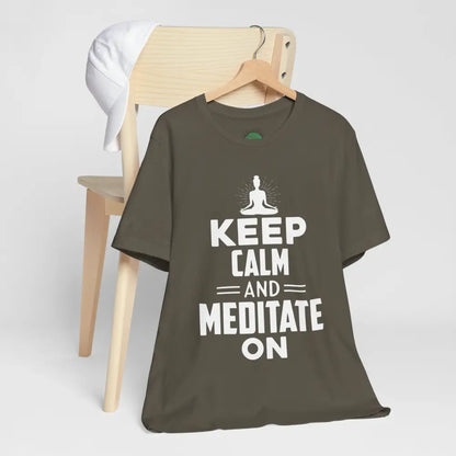 Keep Calm and Meditate On T-Shirt — Mindfulness Meditation Tee - T-Shirt