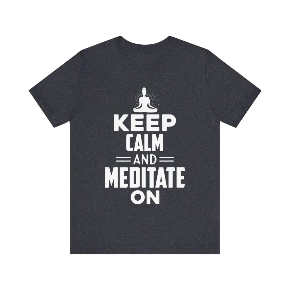 Keep Calm and Meditate On Unisex Jersey Short Sleeve Yoga Tee - Heather Navy / S - T-Shirt