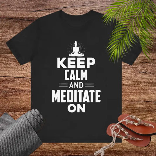 Keep Calm and Meditate On Unisex Jersey Short Sleeve Yoga Tee - T-Shirt