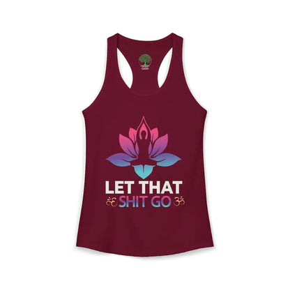 Let That Shit Go Racerback Tank Yoga Meditation Tank Top - XS / Solid Cardinal Red - Tank Top