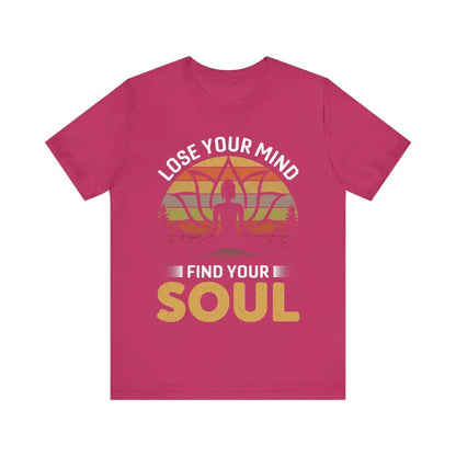 Lose Your Mind Find Your Soul Unisex Jersey Short Sleeve Yoga Tee - Berry / S - T-Shirt