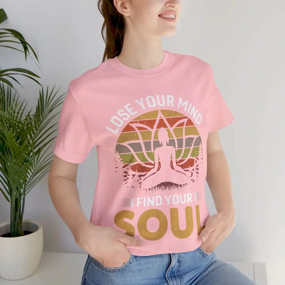 Lose Your Mind Find Your Soul Unisex Jersey Short Sleeve Yoga Tee - T-Shirt