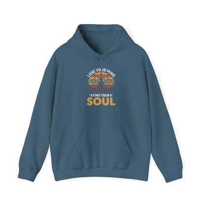 Lose Your Mind to Find Your Soul Hoodie — Inspirational Quote Hooded Sweatshirt - S / Indigo Blue - Hoodie