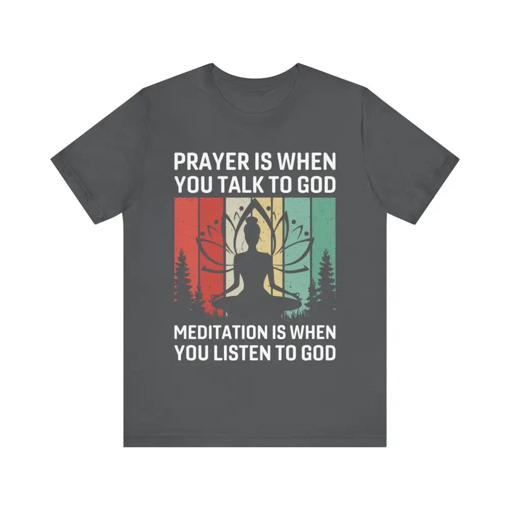 Meditation is when..Unisex Jersey Short Sleeve Yoga Tee - Asphalt / S - T-Shirt