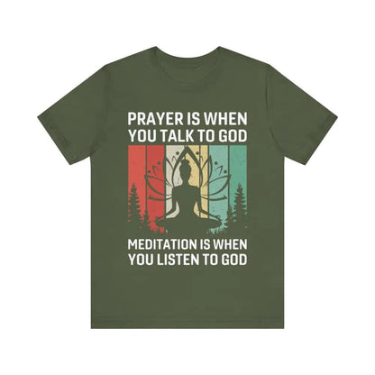 Meditation is when..Unisex Jersey Short Sleeve Yoga Tee - Military Green / S - T-Shirt