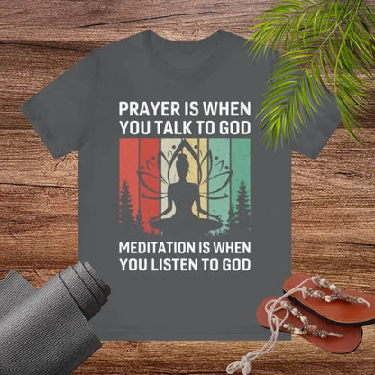 Meditation is when..Unisex Jersey Short Sleeve Yoga Tee - T-Shirt