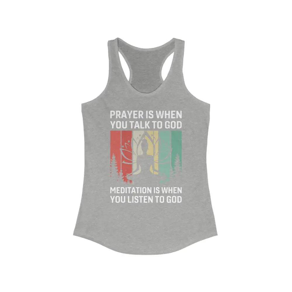 Meditaton is When...Women’s Ideal Racerback Tank - Heather Grey / XS - Tank Top