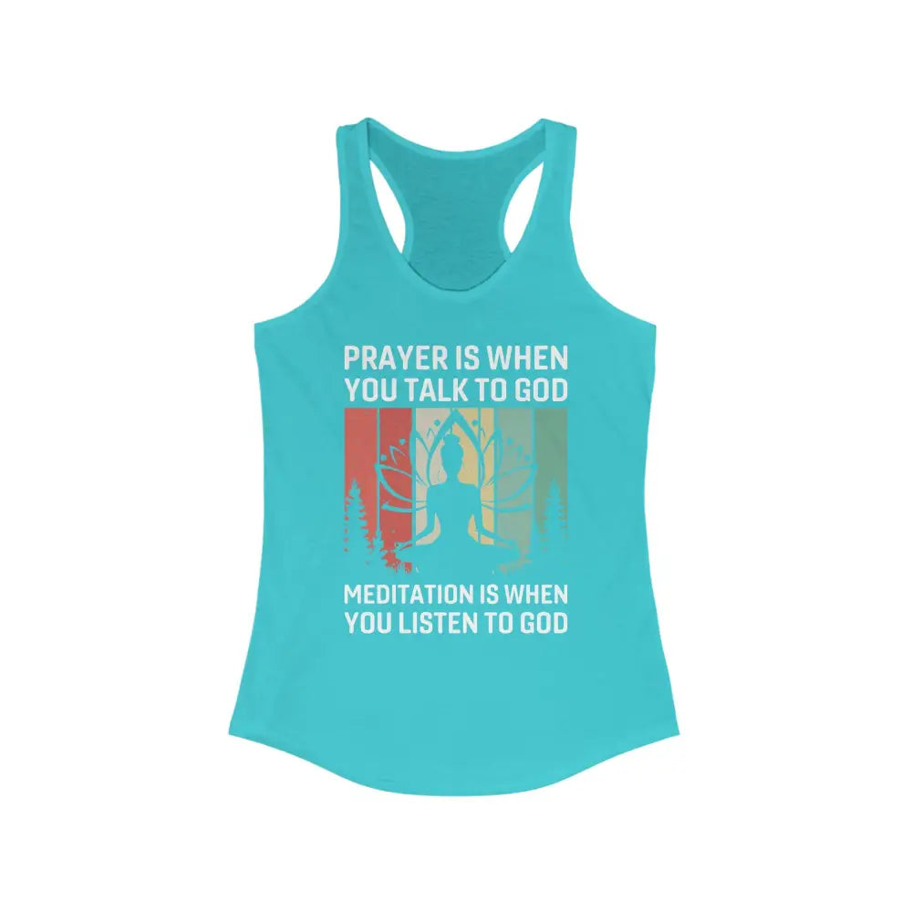 Meditaton is When...Women’s Ideal Racerback Tank - Solid Tahiti Blue / XS - Tank Top