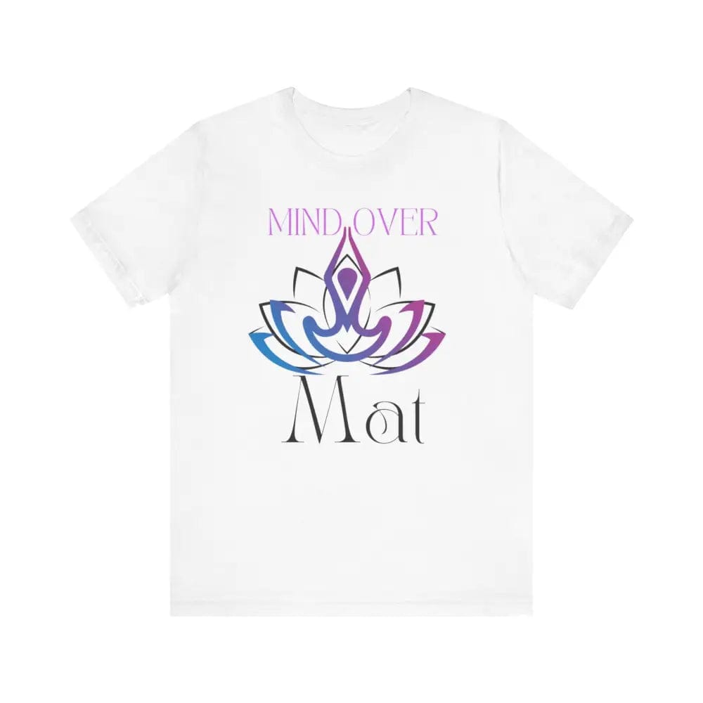 Mind Over Mat Unisex Jersey Short Sleeve Yoga Tee - White / S - T-Shirt