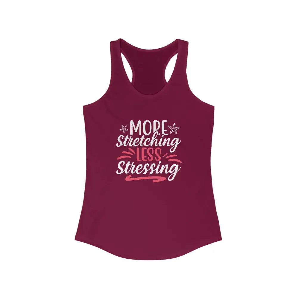 More Stretching Less Stressing Women’s Ideal Racerback Tank - Solid Cardinal Red / XS - Tank Top