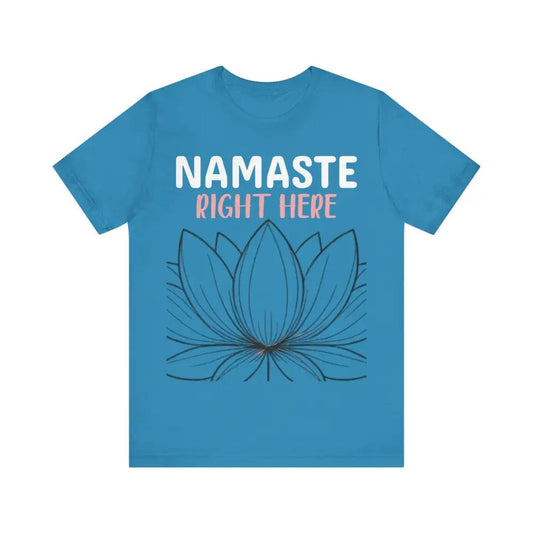 Namastay Right Here Unisex Jersey Short Sleeve Yoga Tee - Aqua / S - T-Shirt