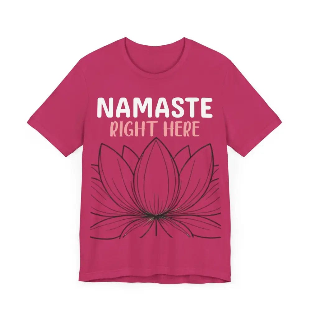 Namastay Right Here Unisex Jersey Short Sleeve Yoga Tee - T-Shirt