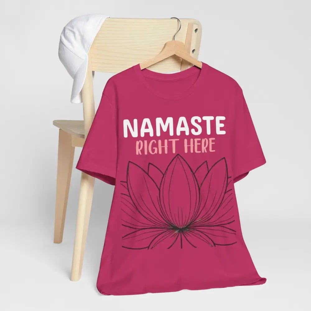 Namastay Right Here Unisex Jersey Short Sleeve Yoga Tee - T-Shirt