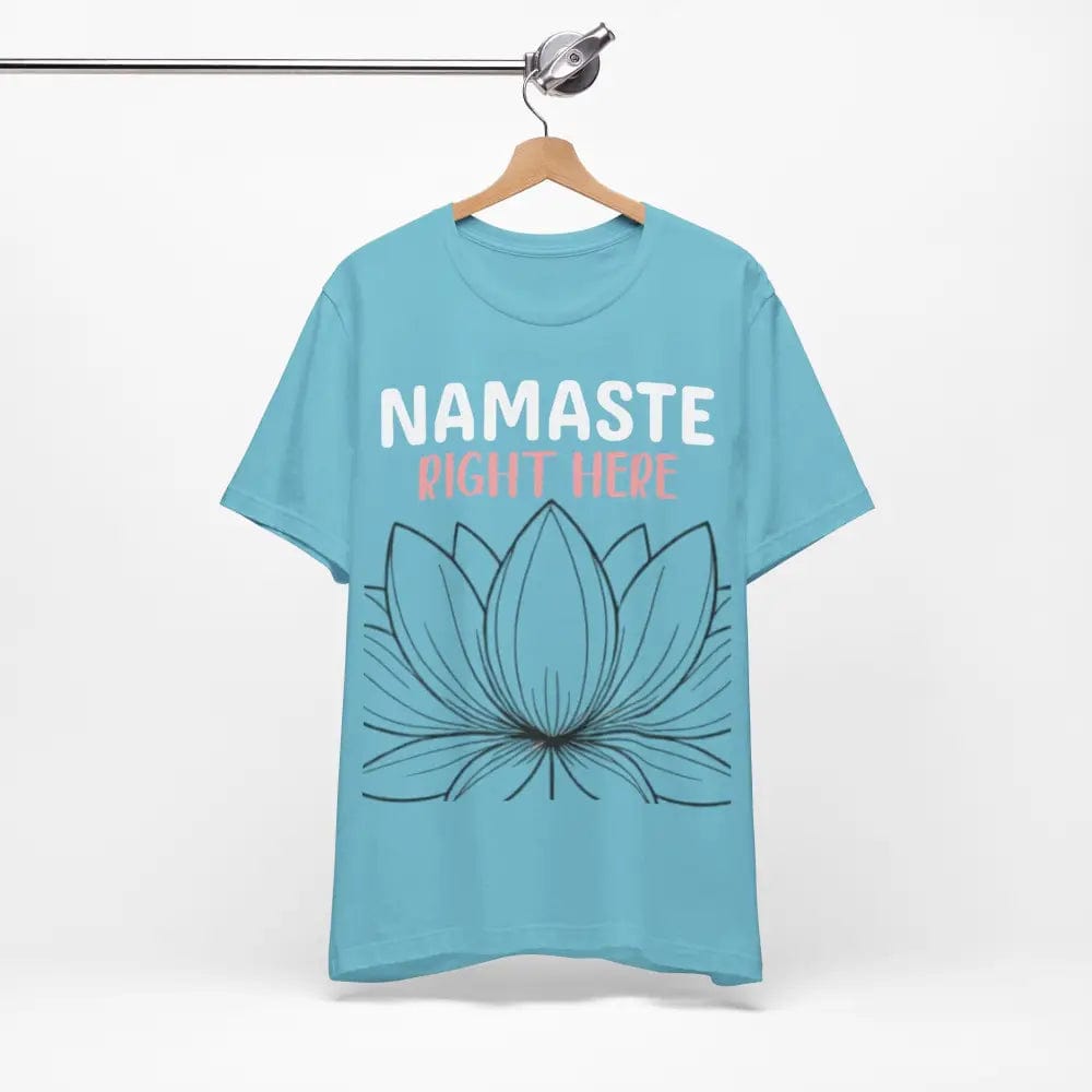 Namastay Right Here Unisex Jersey Short Sleeve Yoga Tee - T-Shirt