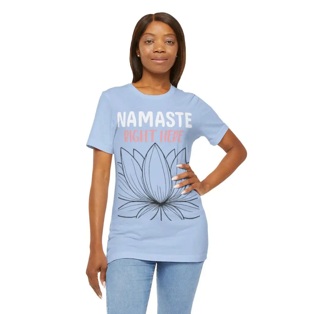 Namastay Right Here Unisex Jersey Short Sleeve Yoga Tee - T-Shirt