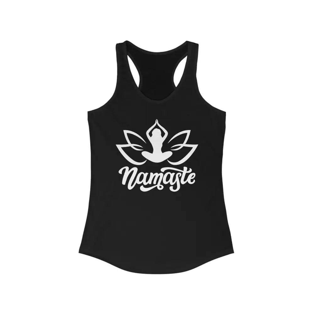 Namaste...Women’s Ideal Racerback Tank - Solid Black / XS - Tank Top