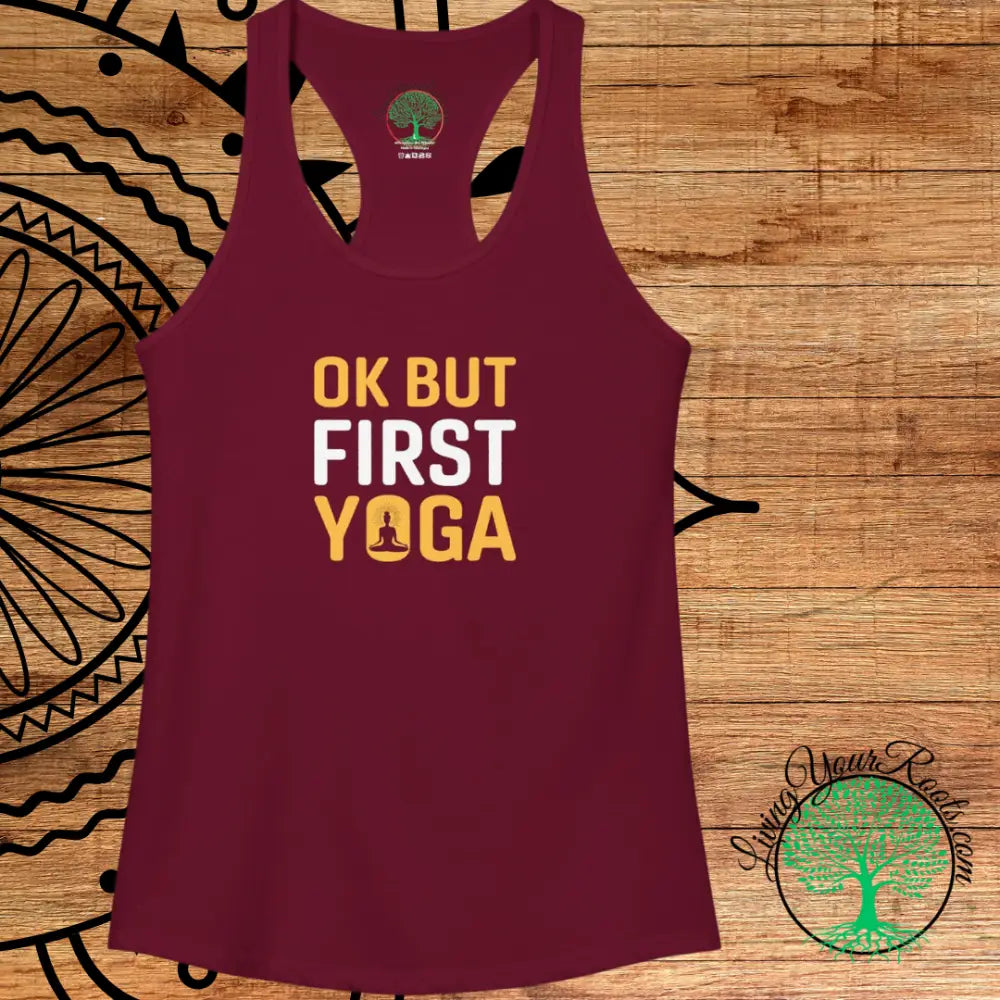 OK But First Yoga Racerback Tank, Women’s Yoga Tank Top - Tank Top