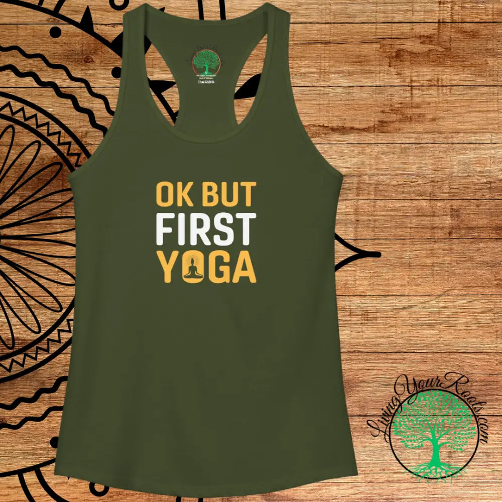 OK But First Yoga Racerback Tank, Women’s Yoga Tank Top - Tank Top