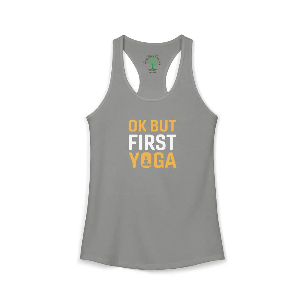 OK But First Yoga Racerback Tank — Women’s Yoga Tank Top - XS / Heather Grey - Tank Top