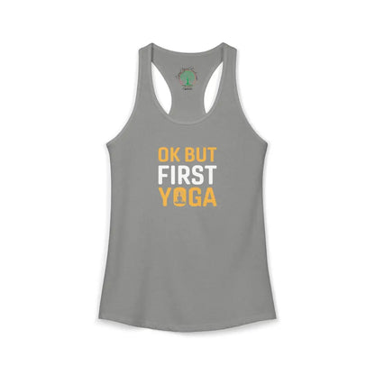 OK But First Yoga Racerback Tank — Women’s Yoga Tank Top - XS / Heather Grey - Tank Top