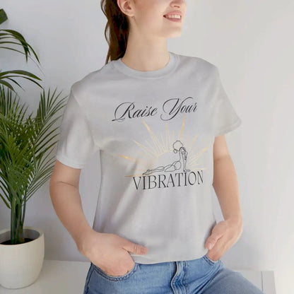 Raise your vibration Unisex Jersey Short Sleeve Yoga Tee - T-Shirt