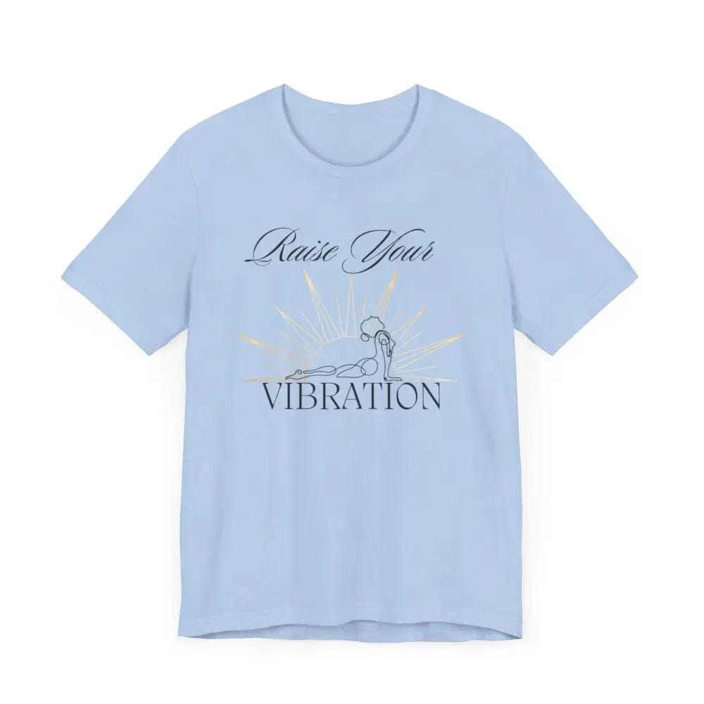 Raise your vibration Unisex Jersey Short Sleeve Yoga Tee - T-Shirt