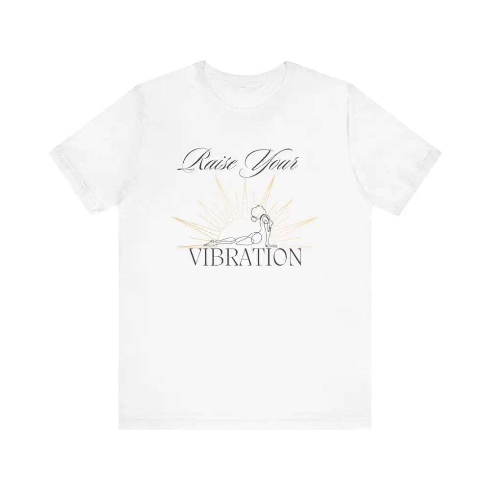 Raise your vibration Unisex Jersey Short Sleeve Yoga Tee - White / S - T-Shirt