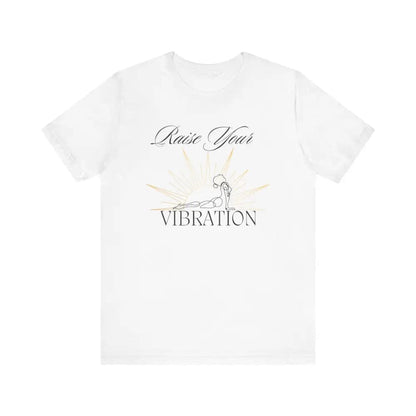 Raise your vibration Unisex Jersey Short Sleeve Yoga Tee - White / S - T-Shirt