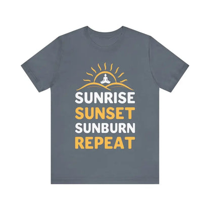 Sunrise Sunset Sunburn Repeat Unisex Jersey Short Sleeve Yoga Tee - Steel Blue / S - T-Shirt