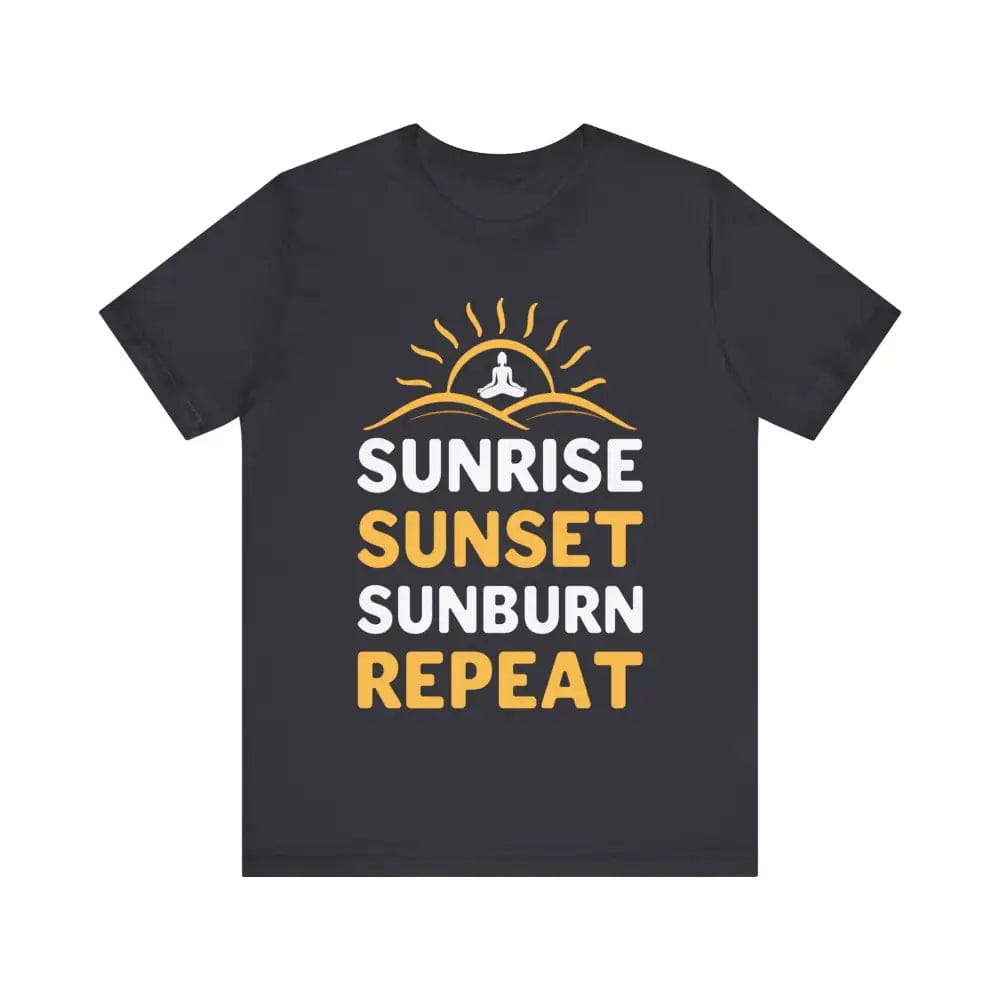 Sunrise Sunset Sunburn Repeat Unisex Jersey Short Sleeve Yoga Tee - Dark Grey / S - T-Shirt