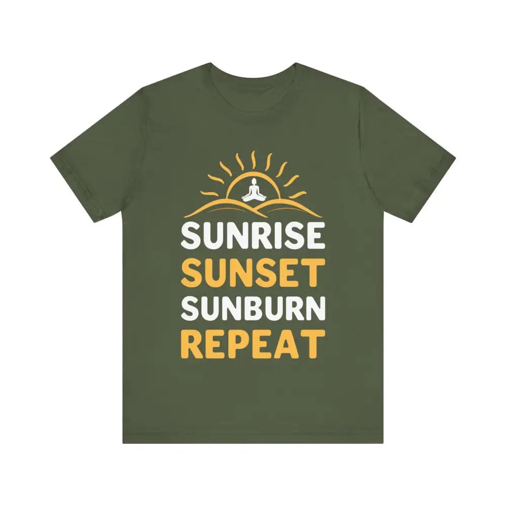 Sunrise Sunset Sunburn Repeat Unisex Jersey Short Sleeve Yoga Tee - Military Green / S - T-Shirt