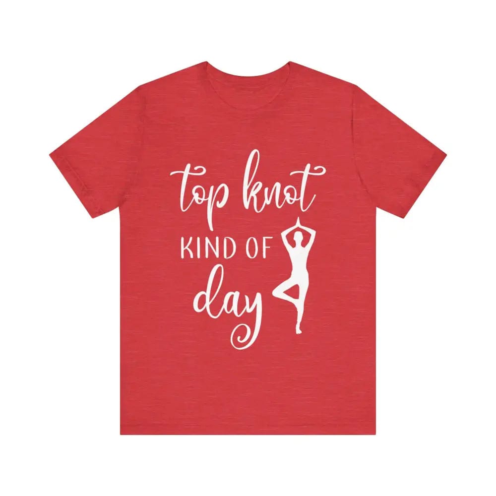 Top knot kinda day Unisex Jersey Short Sleeve Yoga Tee - Heather Red / S - T-Shirt