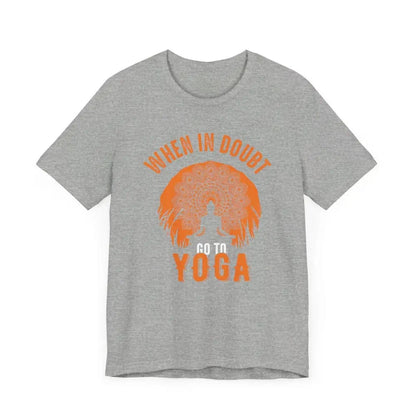 When in Doubt Yoga Unisex Jersey Short Sleeve Yoga Tee - T-Shirt