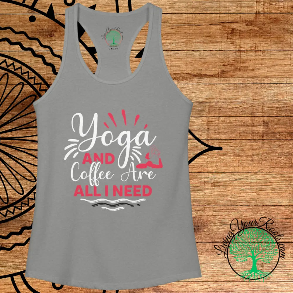Yoga and Coffee Are All I Need Racerback Tank - Tank Top