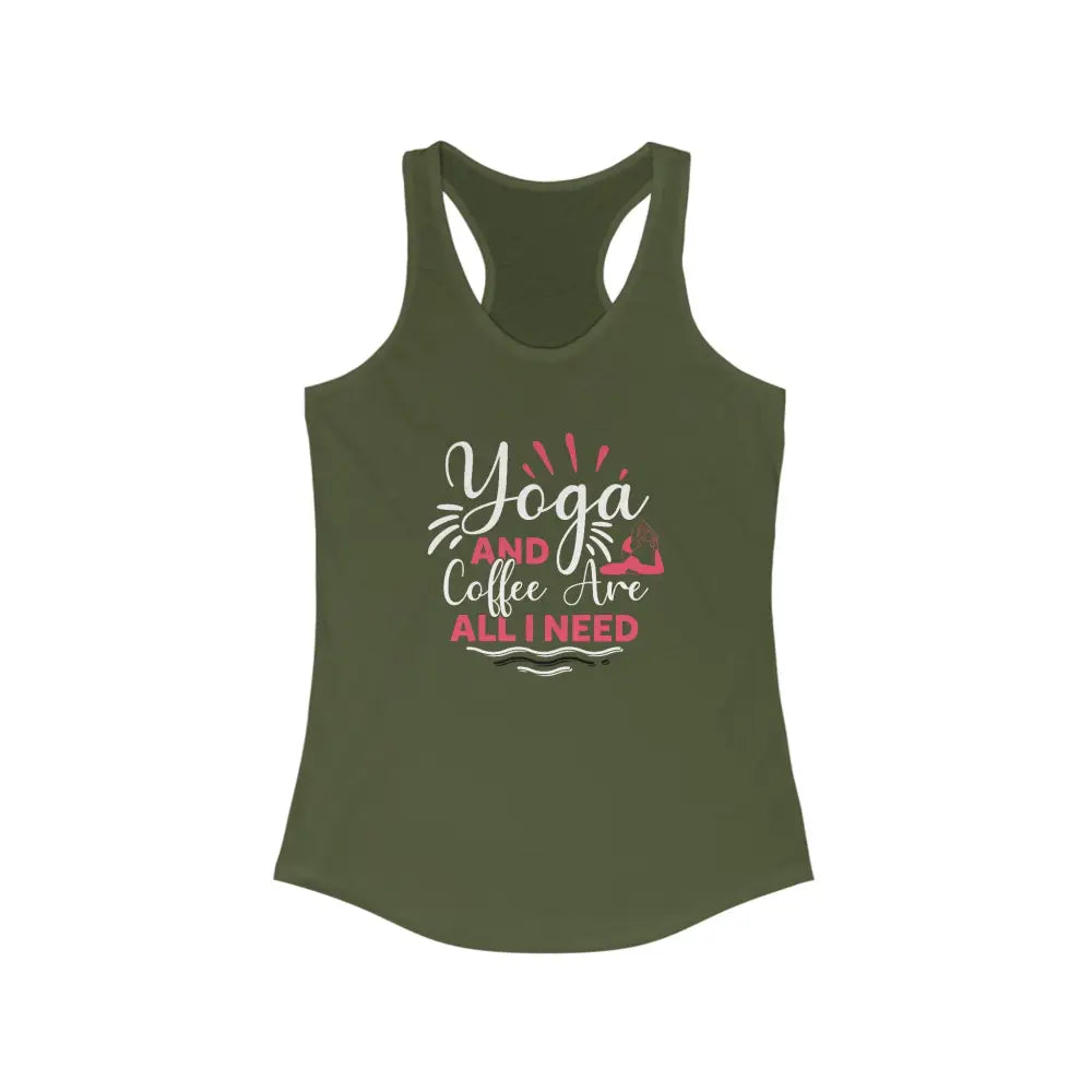 Yoga and Coffee Women’s Ideal Racerback Tank - Solid Military Green / XS - Tank Top