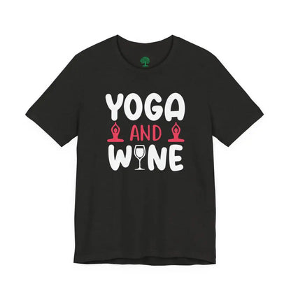 🧘‍♀️Yoga and Wine 🍷Tee for Yogis - T-Shirt