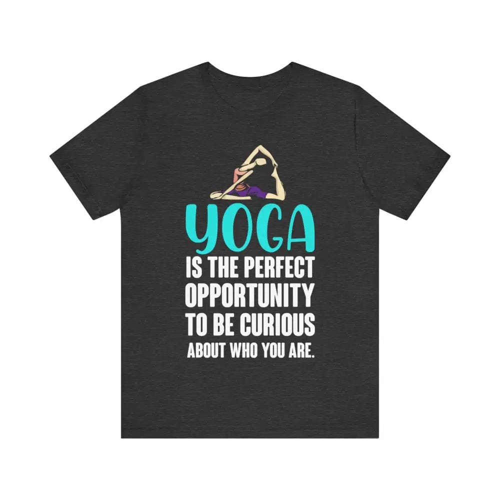 Yoga - Be Curious About Self unisex jersey short sleeve tee - Dark Grey Heather / S - T-Shirt