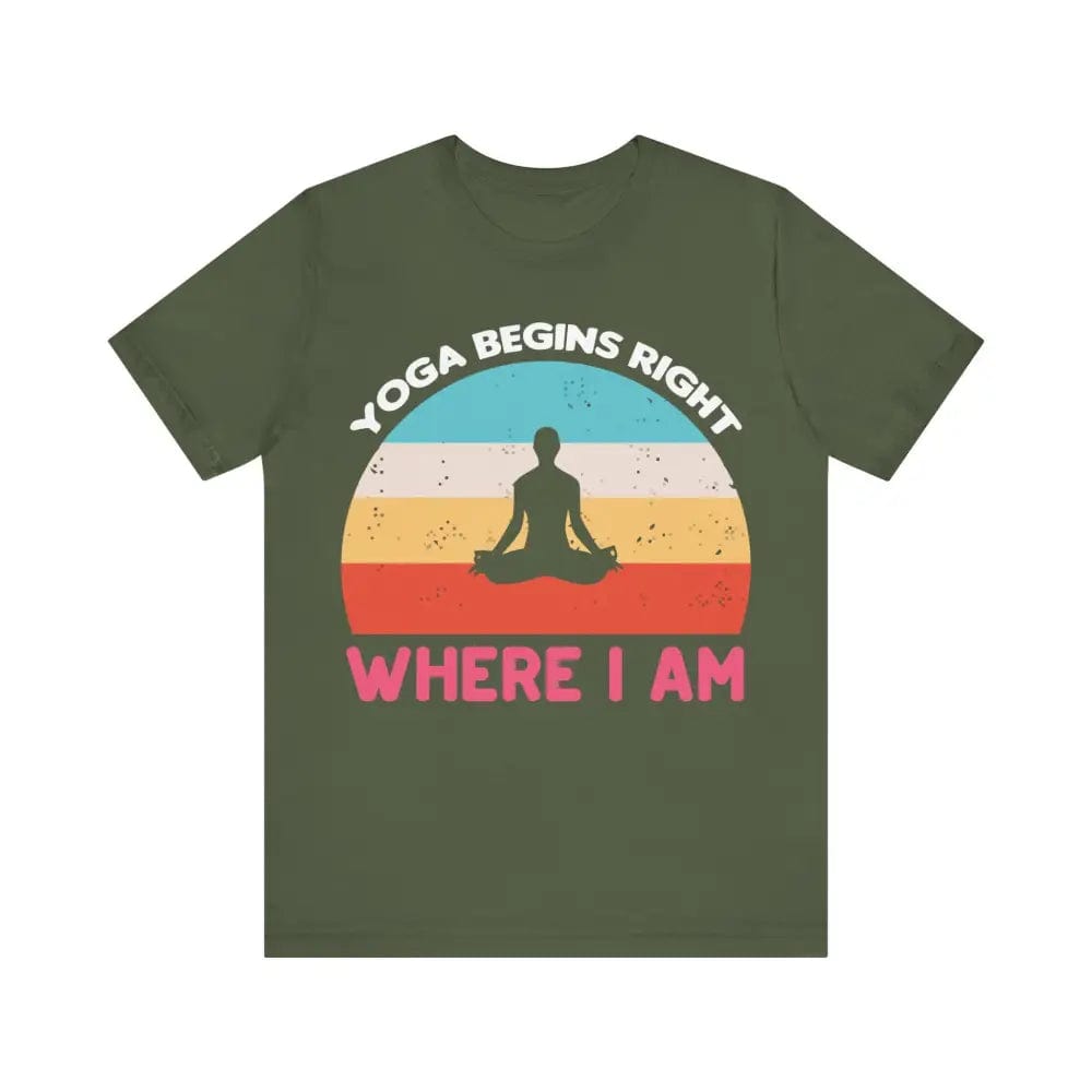 Yoga Begins Right Where I Am unisex jersey short sleeve tee - Military Green / S - T-Shirt