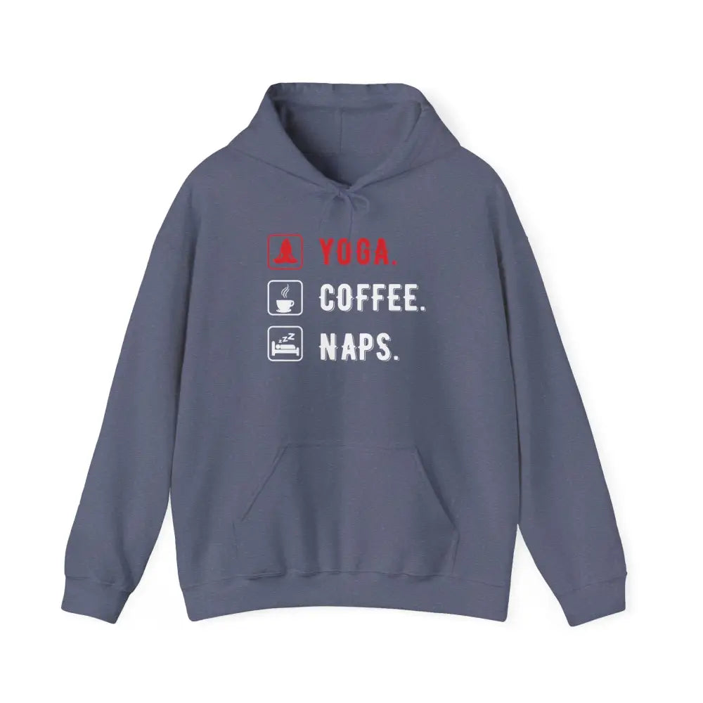 Yoga. Coffee. Naps. Hoodie — Funny Relaxation Graphic Sweatshirt - Hoodie