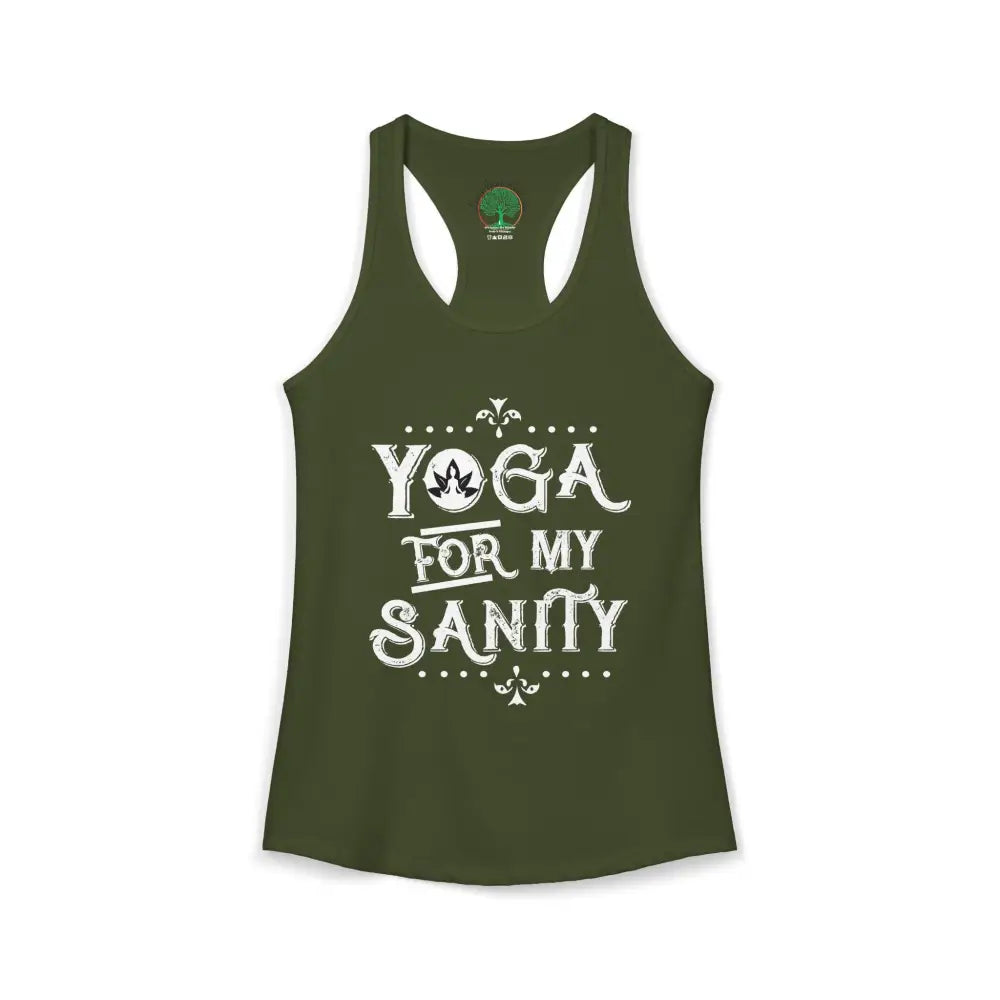 Yoga for My Sanity Racerback Tank — Women’s Yoga Tank Top - XS / Solid Military Green - Tank Top